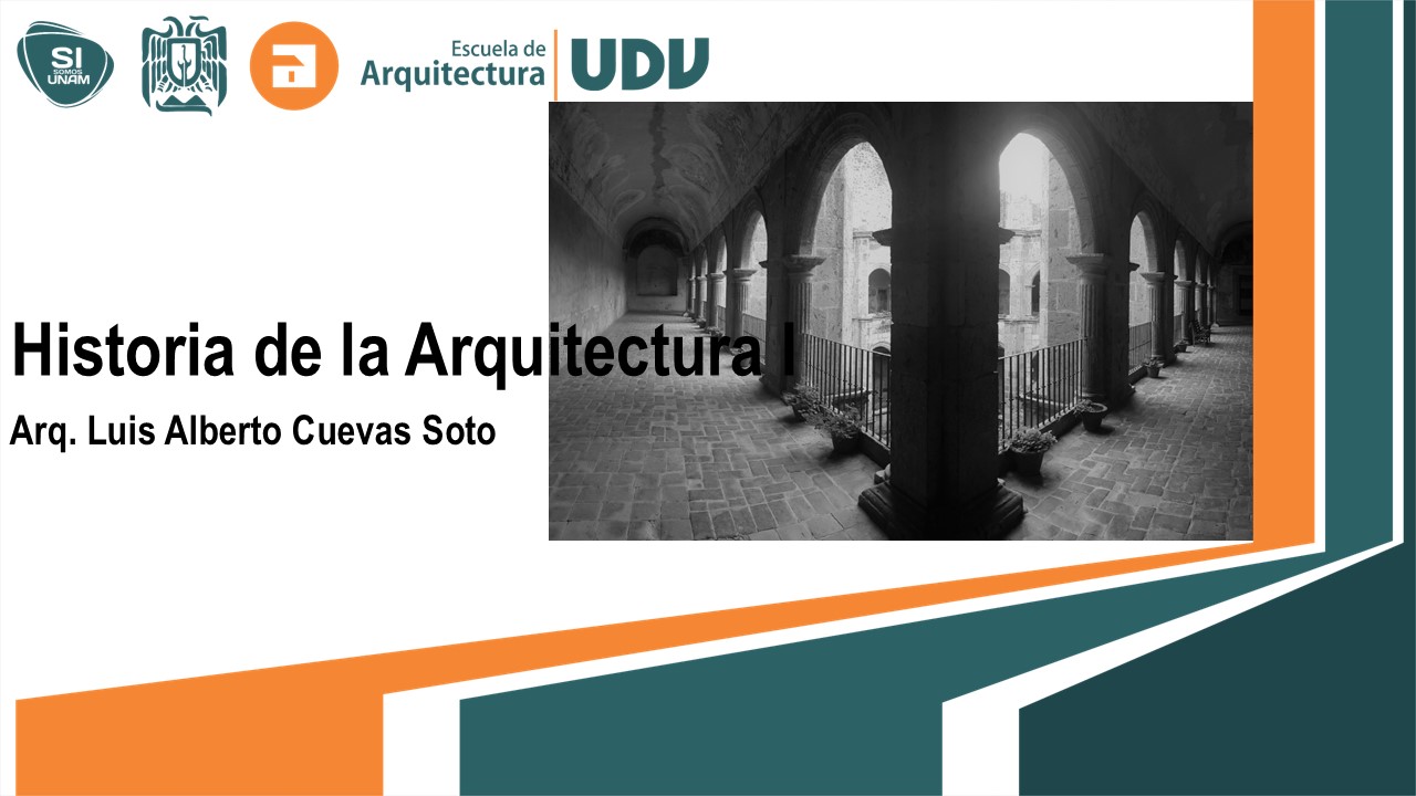 HISTORIA DE LA ARQUITECTURA I