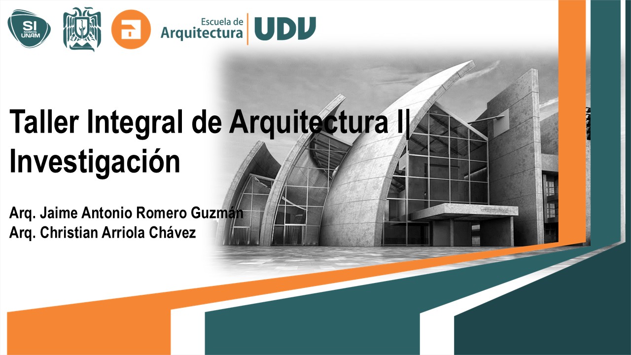 TALLER INTEGRAL DE ARQUITECTURA I/INVESTIGACIÓN