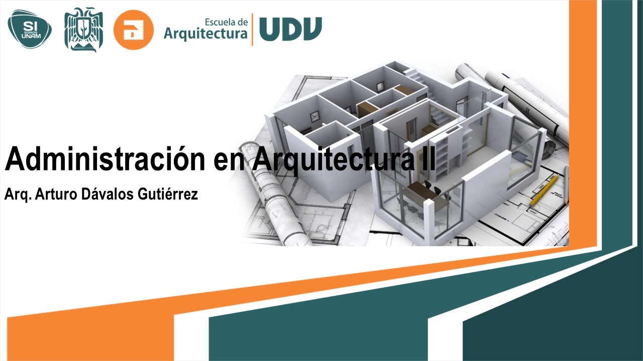 ADMINISTRACIÓN EN ARQUITECTURA II