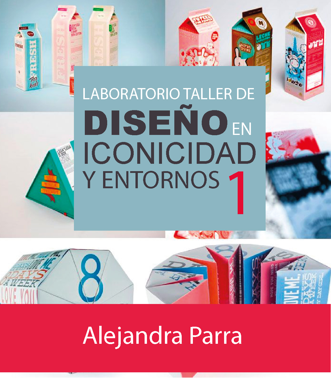 0524 LABORATORIO DE DISEÑO EN ICONICIDAD Y ENTORNOS I